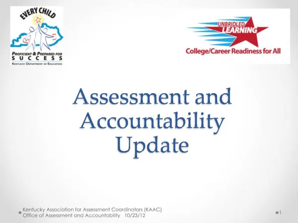 Assessment and Accountability Update