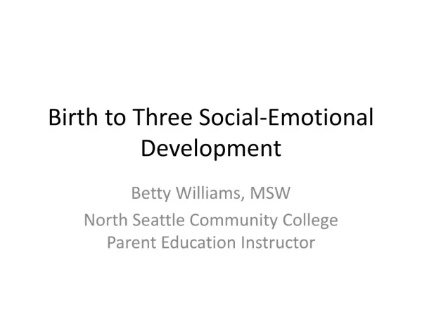 Birth to Three Social-Emotional Development