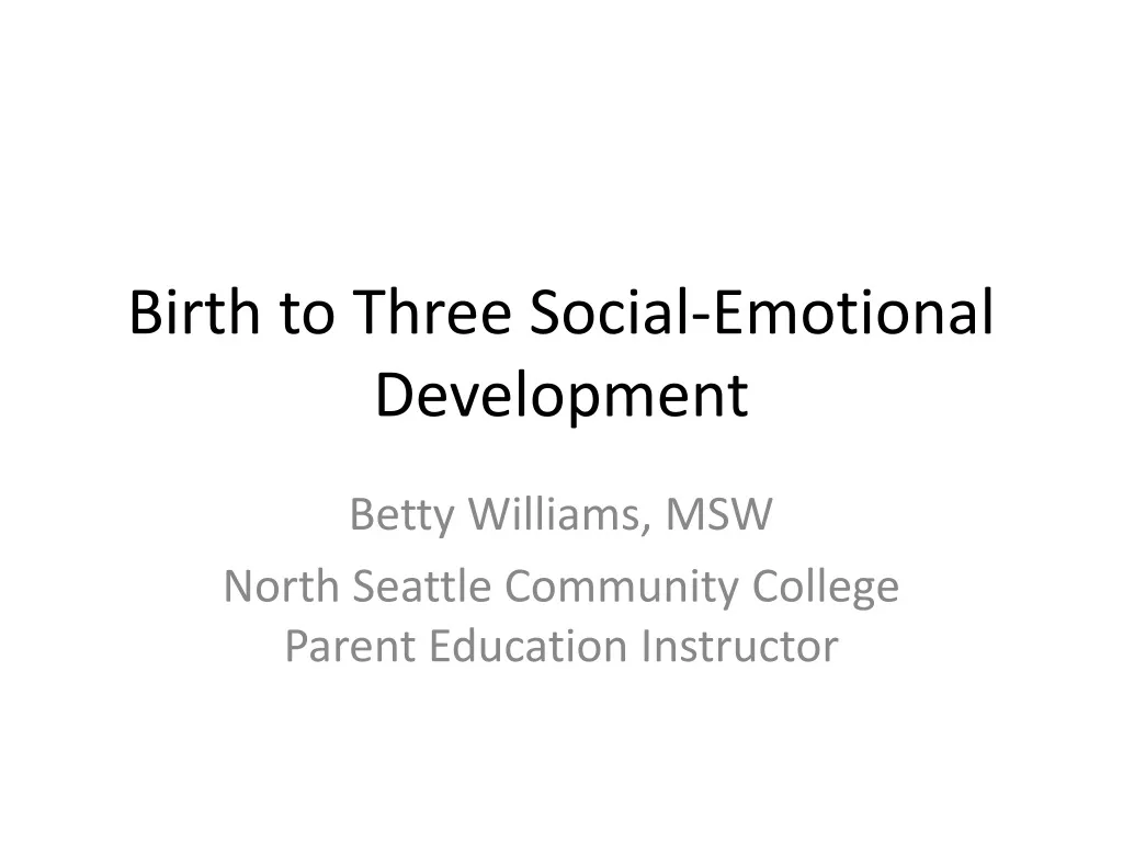 birth to three social emotional development