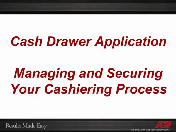 Cash Drawer Application Managing and Securing Your Cashiering Process