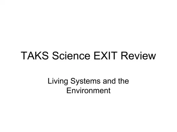 TAKS Science EXIT Review