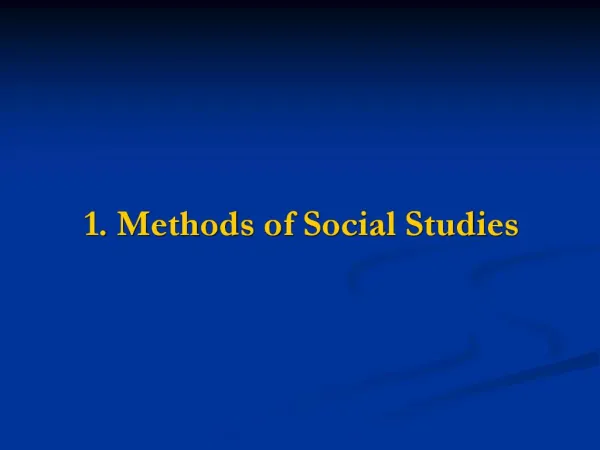 1. Methods of Social Studies