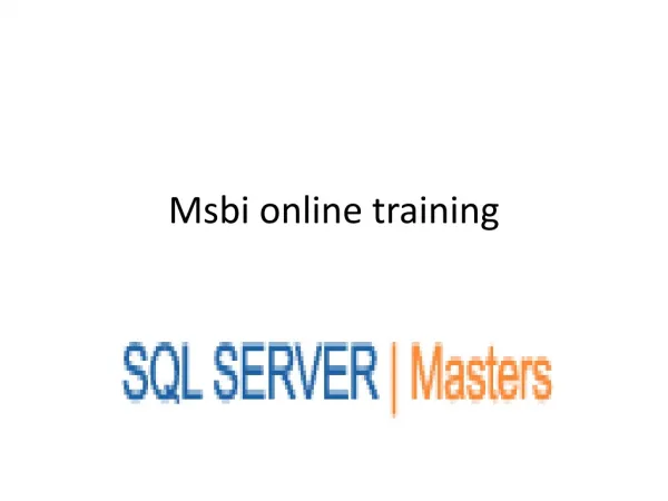 Msbi 2008 online training @SQLSERVER MASTERS