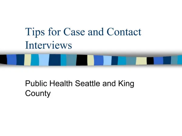 Tips for Case and Contact Interviews