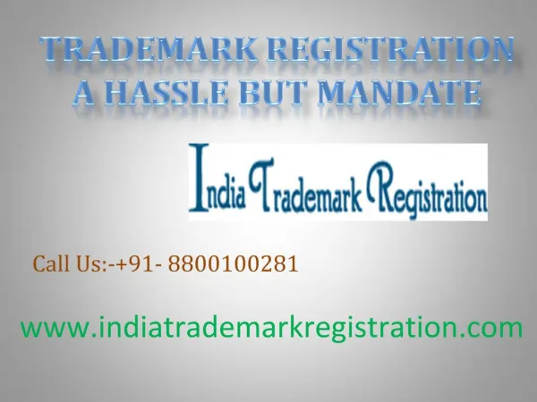 Trademark Registration A Hassle But Mandate
