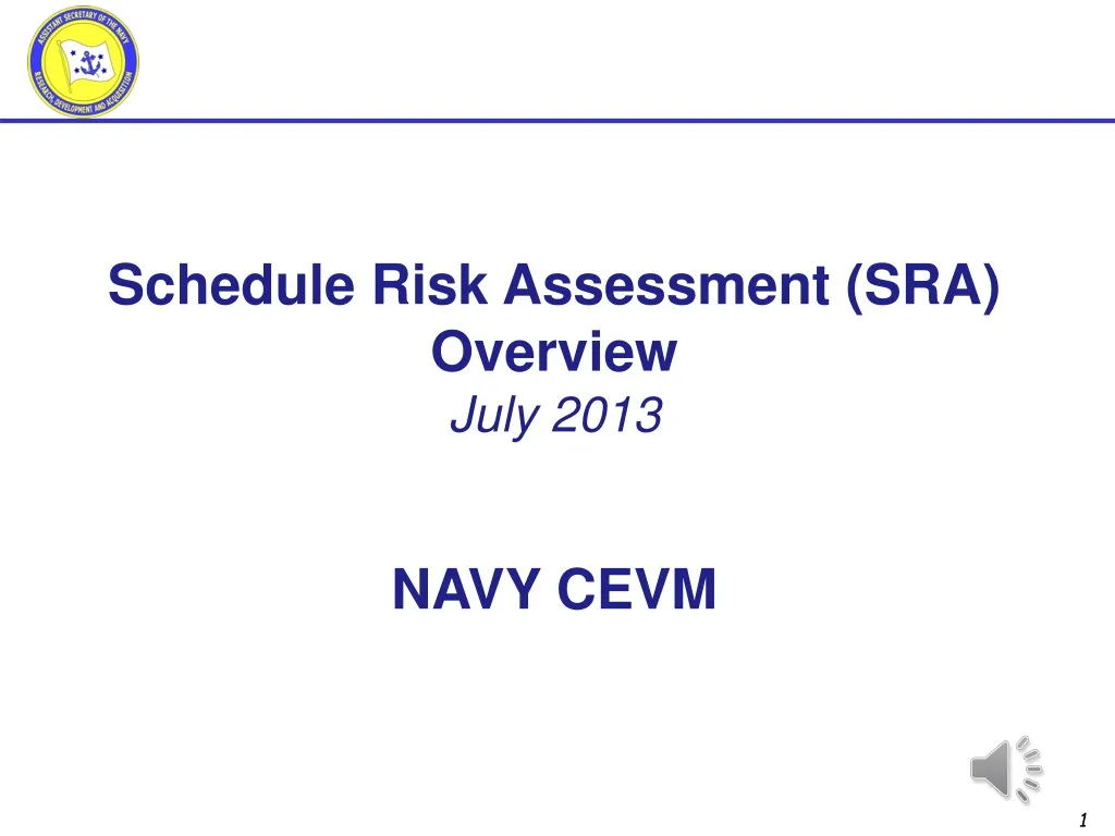 schedule risk assessment sra overview july 2013