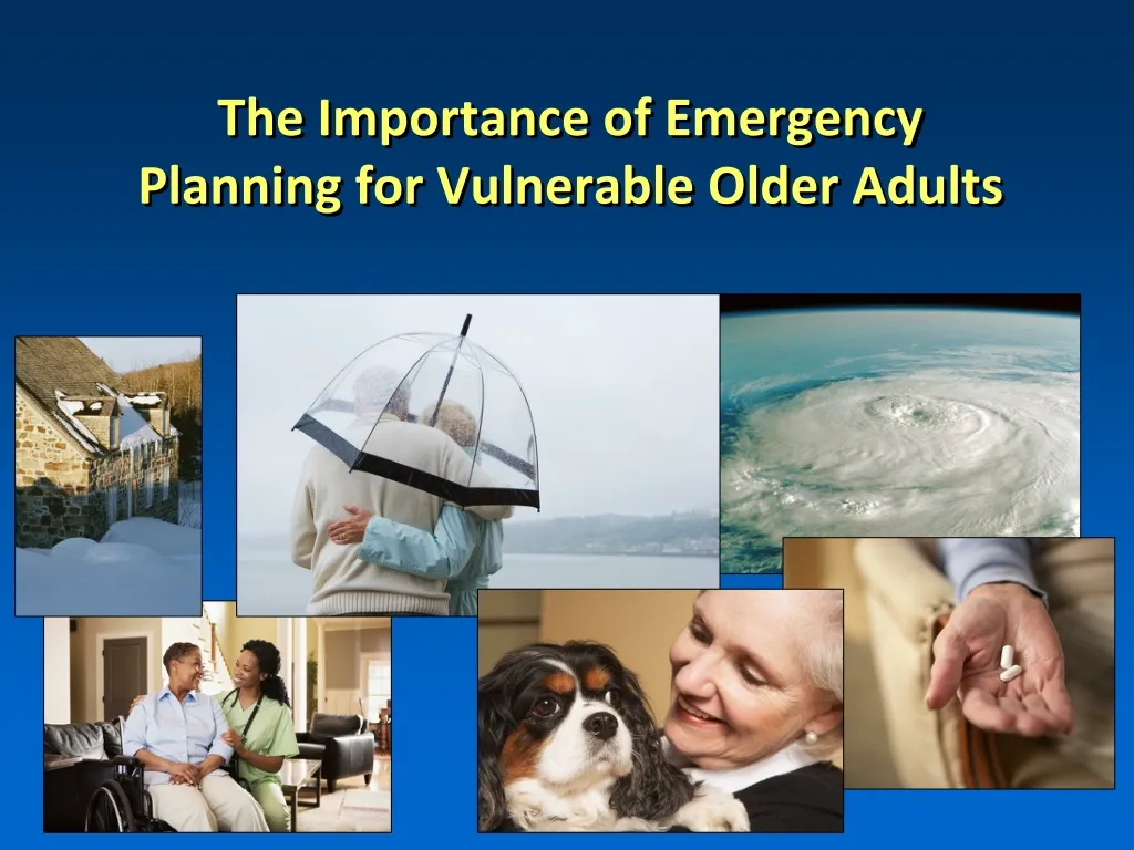the importance of emergency planning for vulnerable older adults