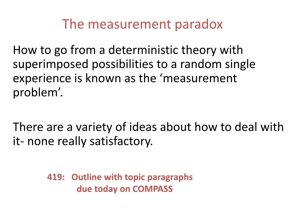 the measurement paradox