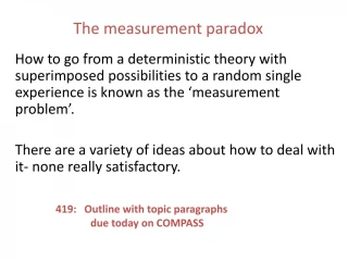 The measurement paradox - slide 1