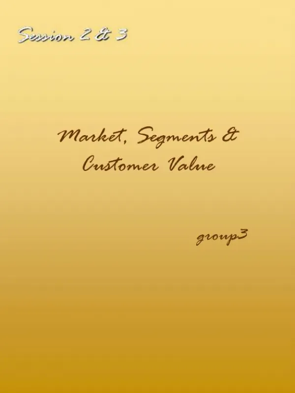 Market, Segments Customer Value