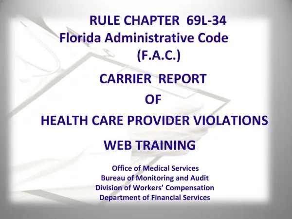 RULE CHAPTER 69L-34 Florida Administrative Code F.A.C.