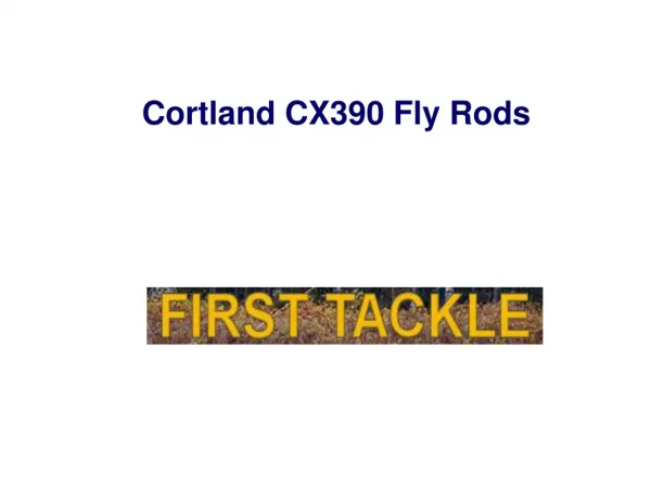 Cortland CX390 Fly Rods