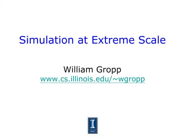Simulation at Extreme Scale