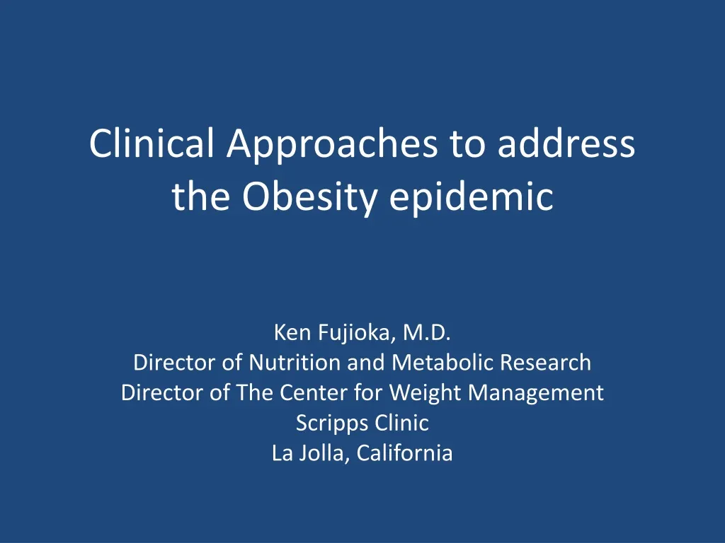 clinical approaches to address the obesity epidemic