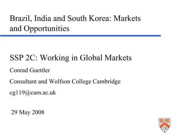 Brazil, India and South Korea: Markets and Opportunities