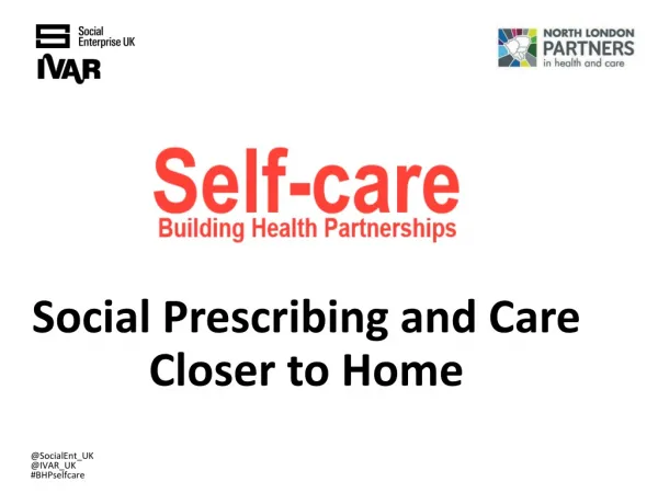 Social Prescribing and Care Closer to Home