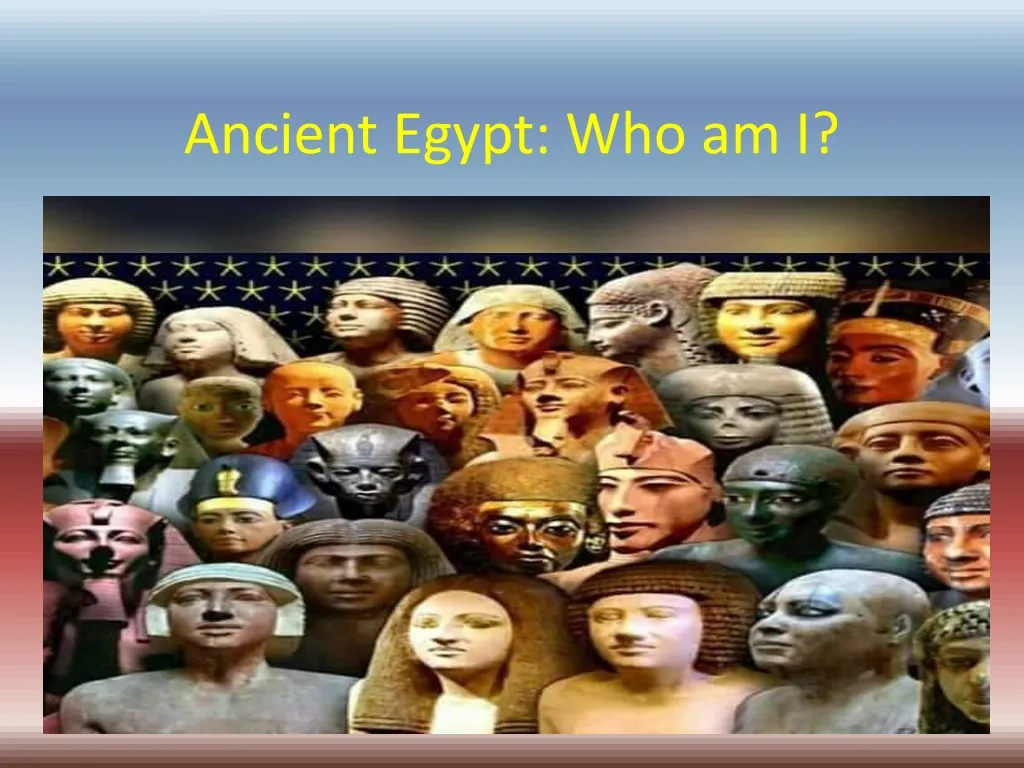 ancient egypt who am i