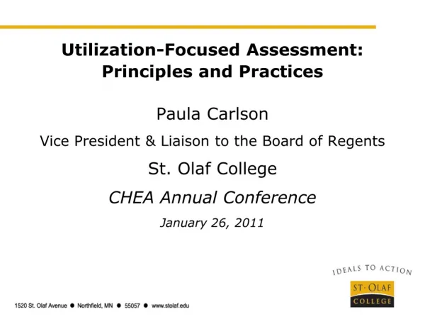 Utilization-Focused Assessment: Principles and Practices Paula Carlson