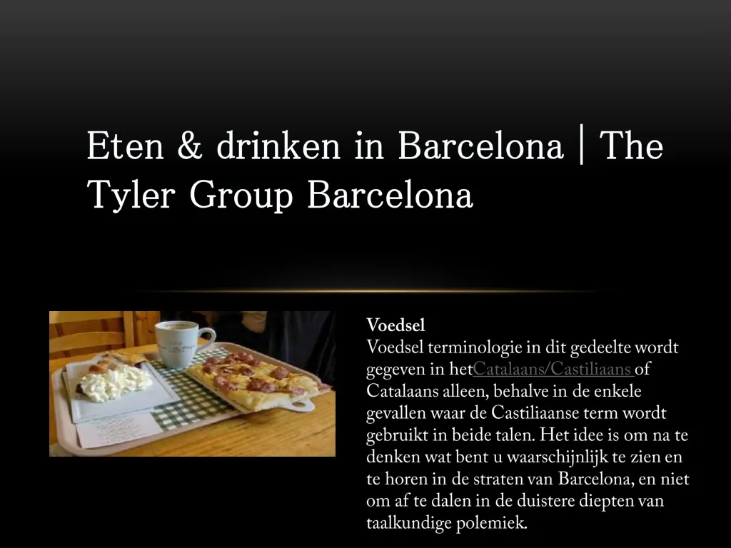eten drinken in barcelona the tyler group