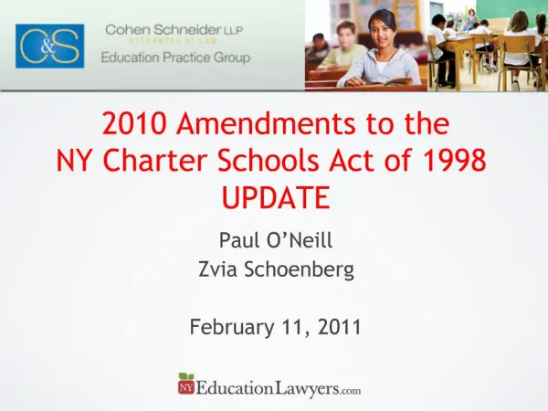 2010 Amendments to the NY Charter Schools Act of 1998 UPDATE