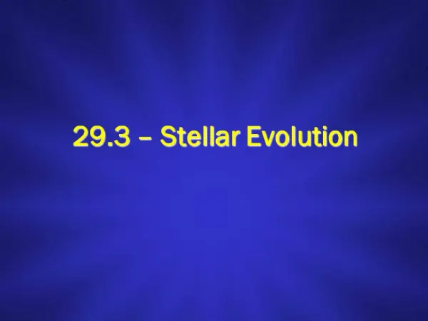 29.3 Stellar Evolution