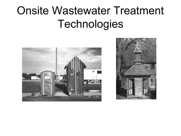 Onsite Wastewater Treatment Technologies