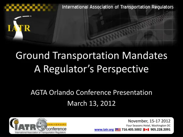 Ground Transportation Mandates A Regulator’s Perspective
