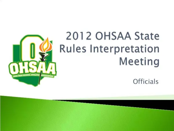 2012 OHSAA State Rules Interpretation Meeting