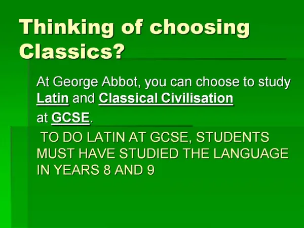 Thinking of choosing Classics