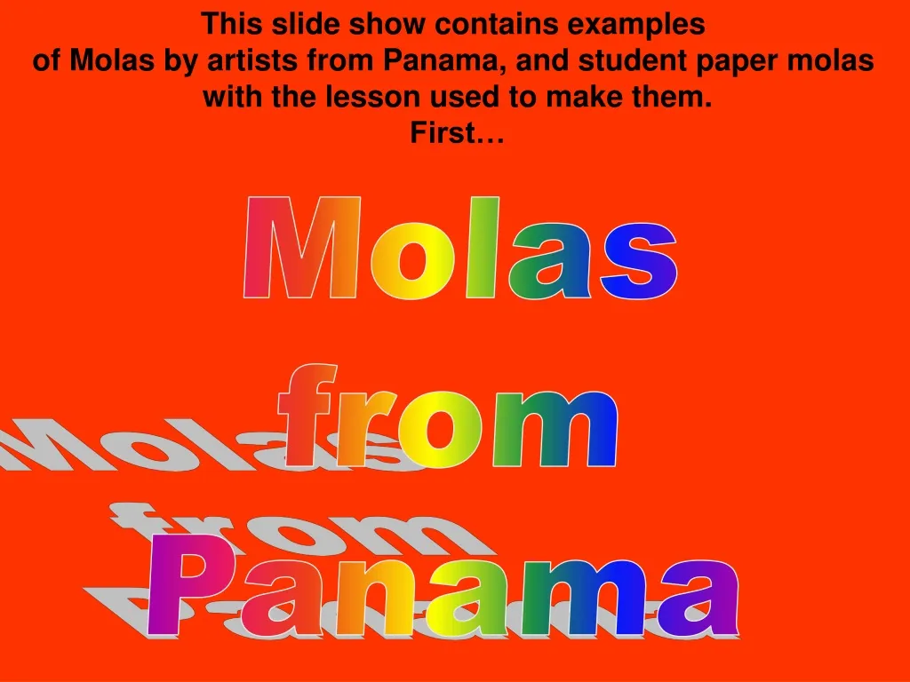 this slide show contains examples of molas