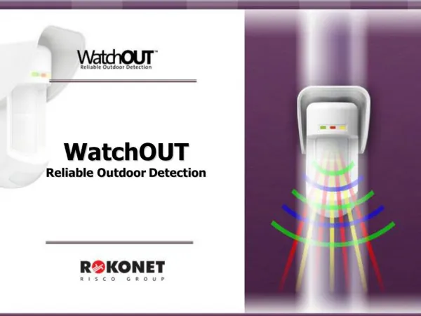 WatchOUT Reliable Outdoor Detection
