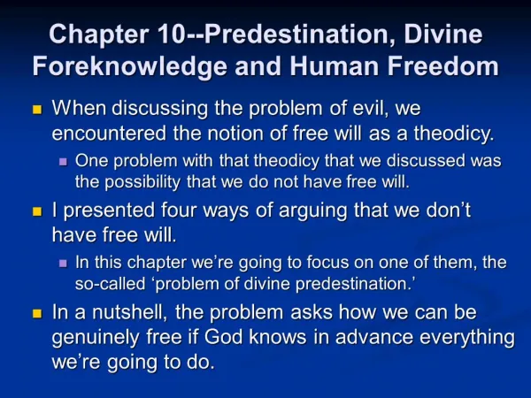 Chapter 10--Predestination, Divine Foreknowledge and Human Freedom