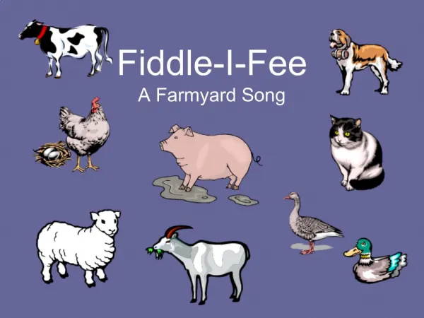 Fiddle-I-Fee A Farmyard Song