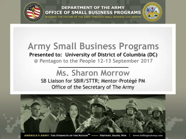 Army Small Business Programs Presented to: University of District of Columbia (DC)