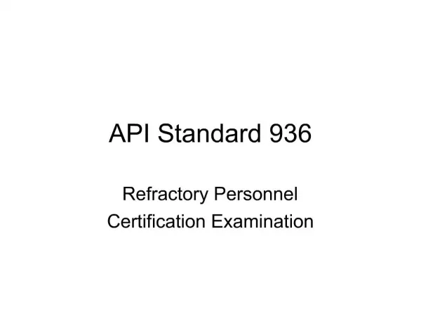 API Standard 936