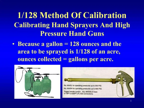 Because a gallon 128 ounces and the area to be sprayed is 1