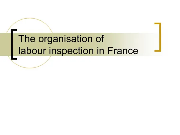 The organisation of labour inspection in France