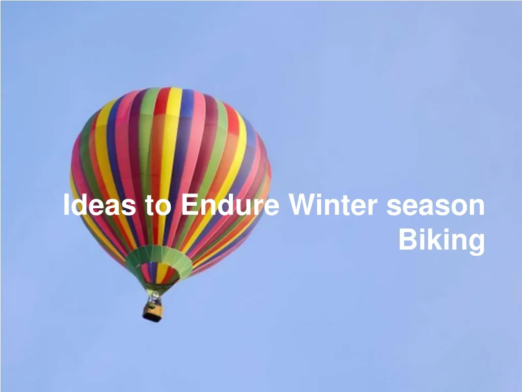 ideas to endure winter season biking