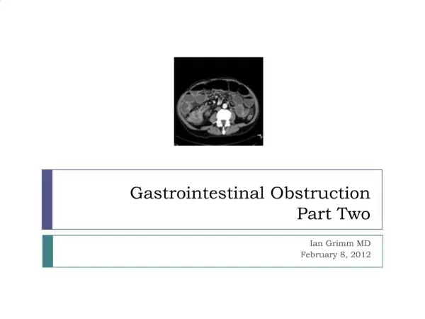 Gastrointestinal Obstruction Part Two