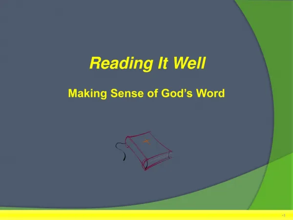 Reading It Well Making Sense of God’s Word