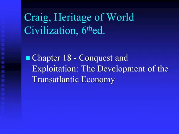 Craig, Heritage of World Civilization, 6th ed.