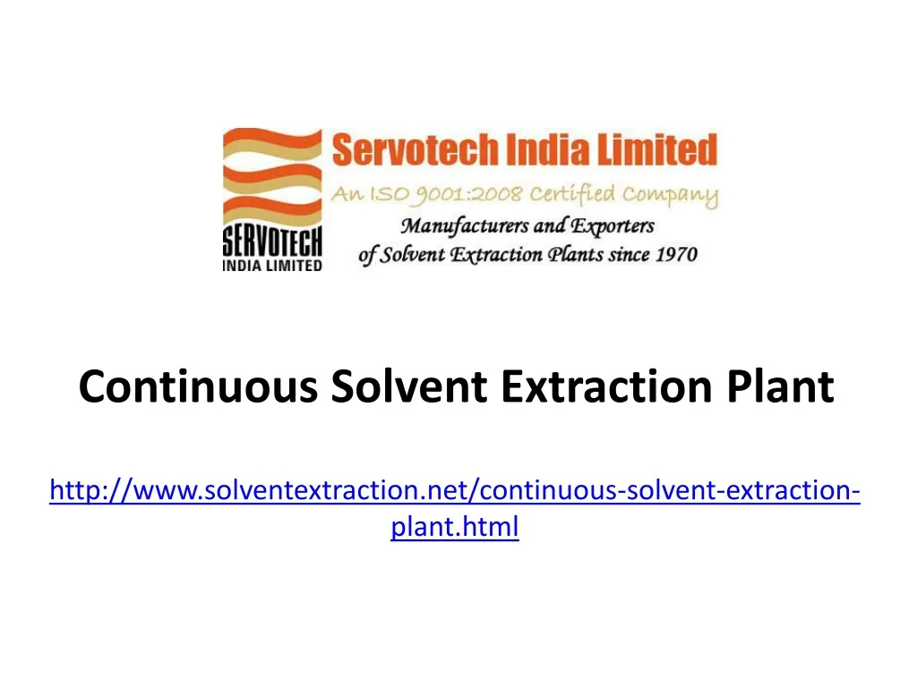 continuous solvent extraction plant