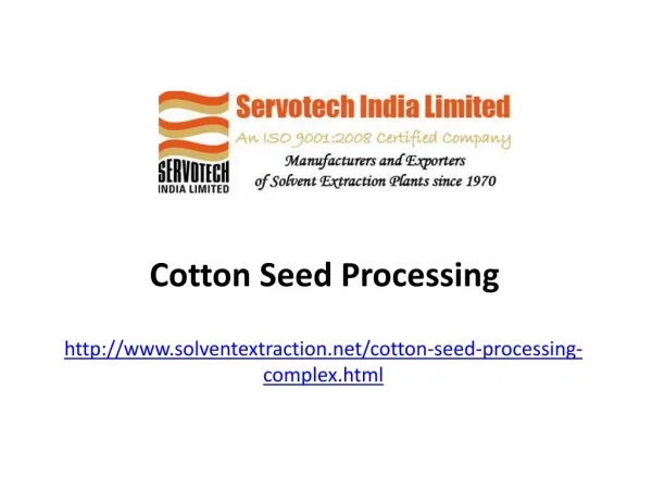 Cotton seed processing