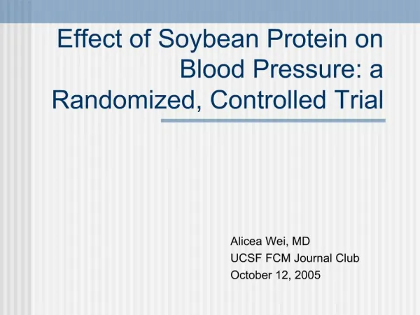 Effect of Soybean Protein on Blood Pressure: a Randomized, Controlled Trial