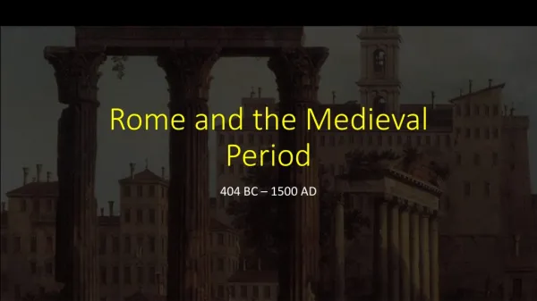 Rome and the Medieval Period