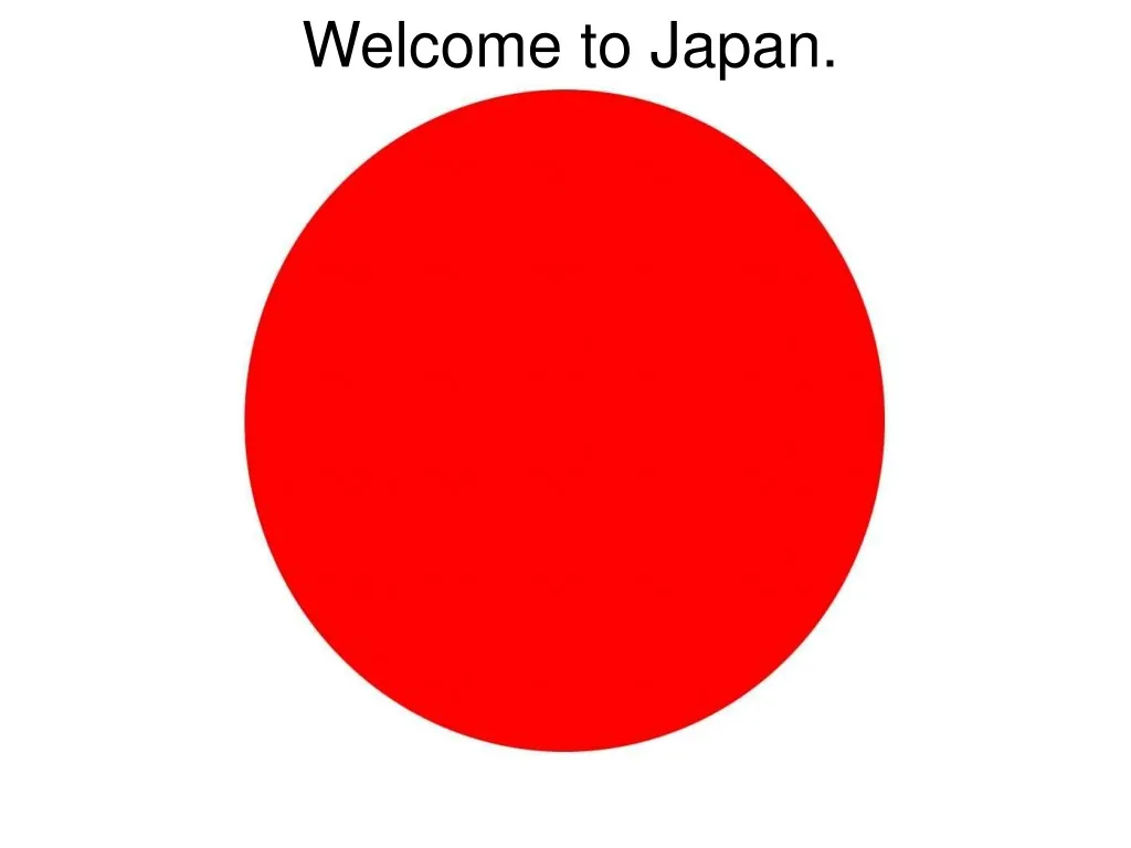 welcome to japan