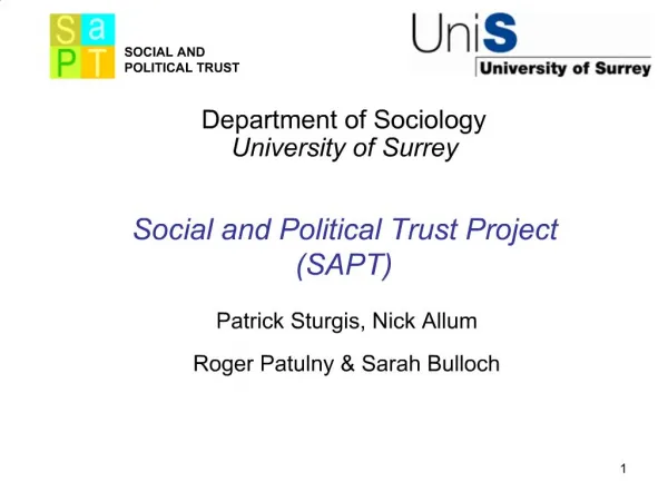 Department of Sociology University of Surrey Social and Political Trust Project SAPT