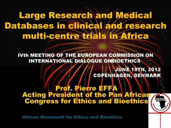 Large Research and Medical Databases in clinical and research multi-centre trials in Africa