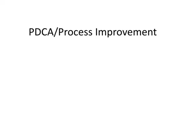 PDCA/Process Improvement