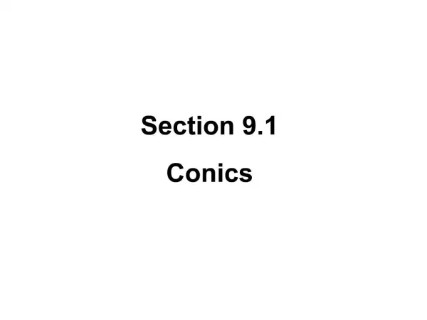 Section 9.1 Conics